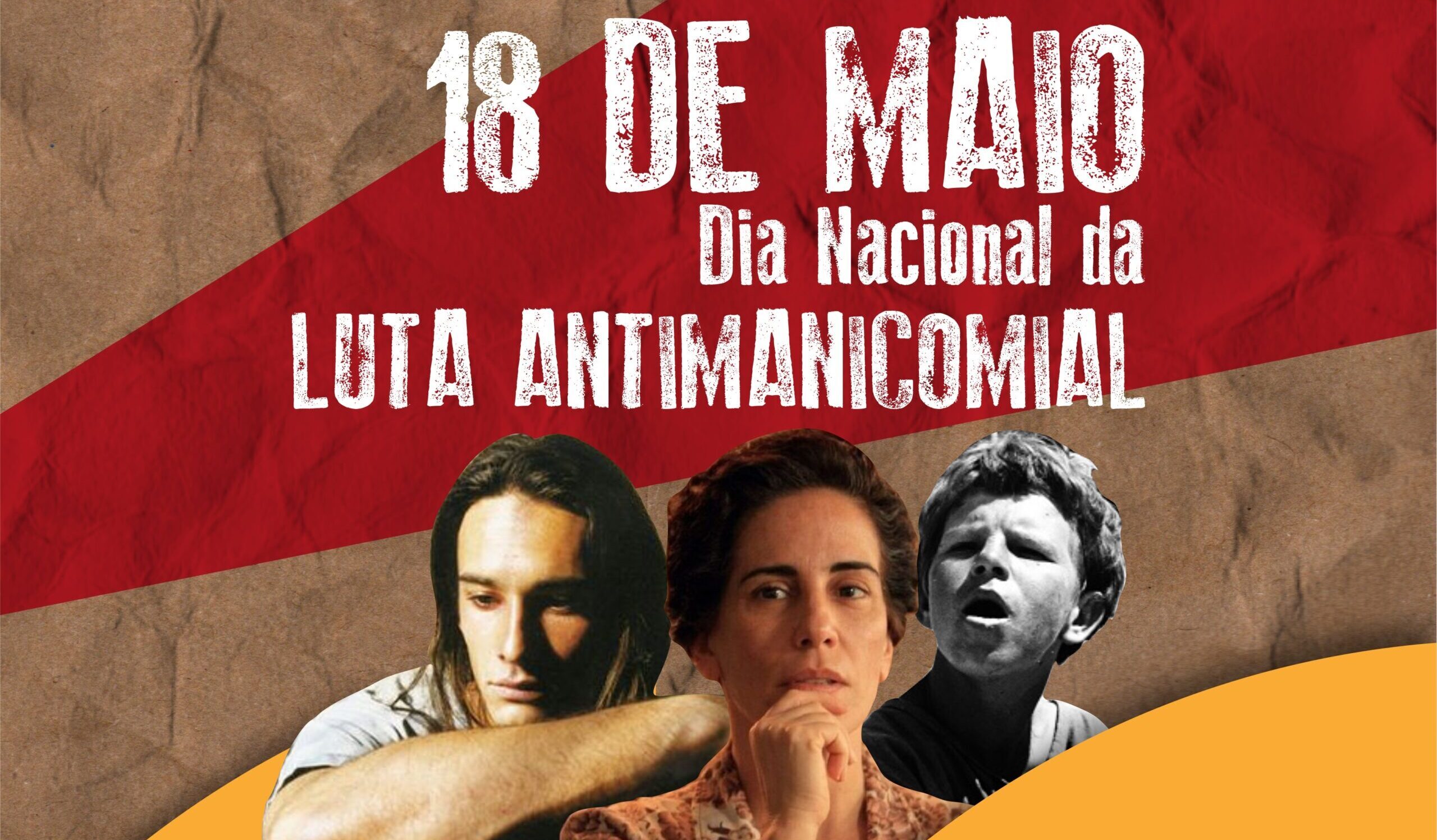 18 de maio, dia Nacional da Luta Antimanicomial.
